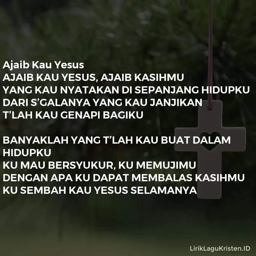 Ajaib Kau Yesus