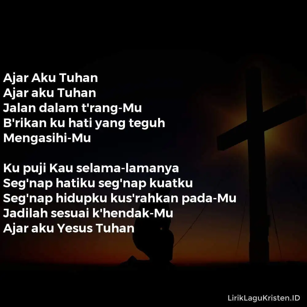 Ajar Aku Tuhan