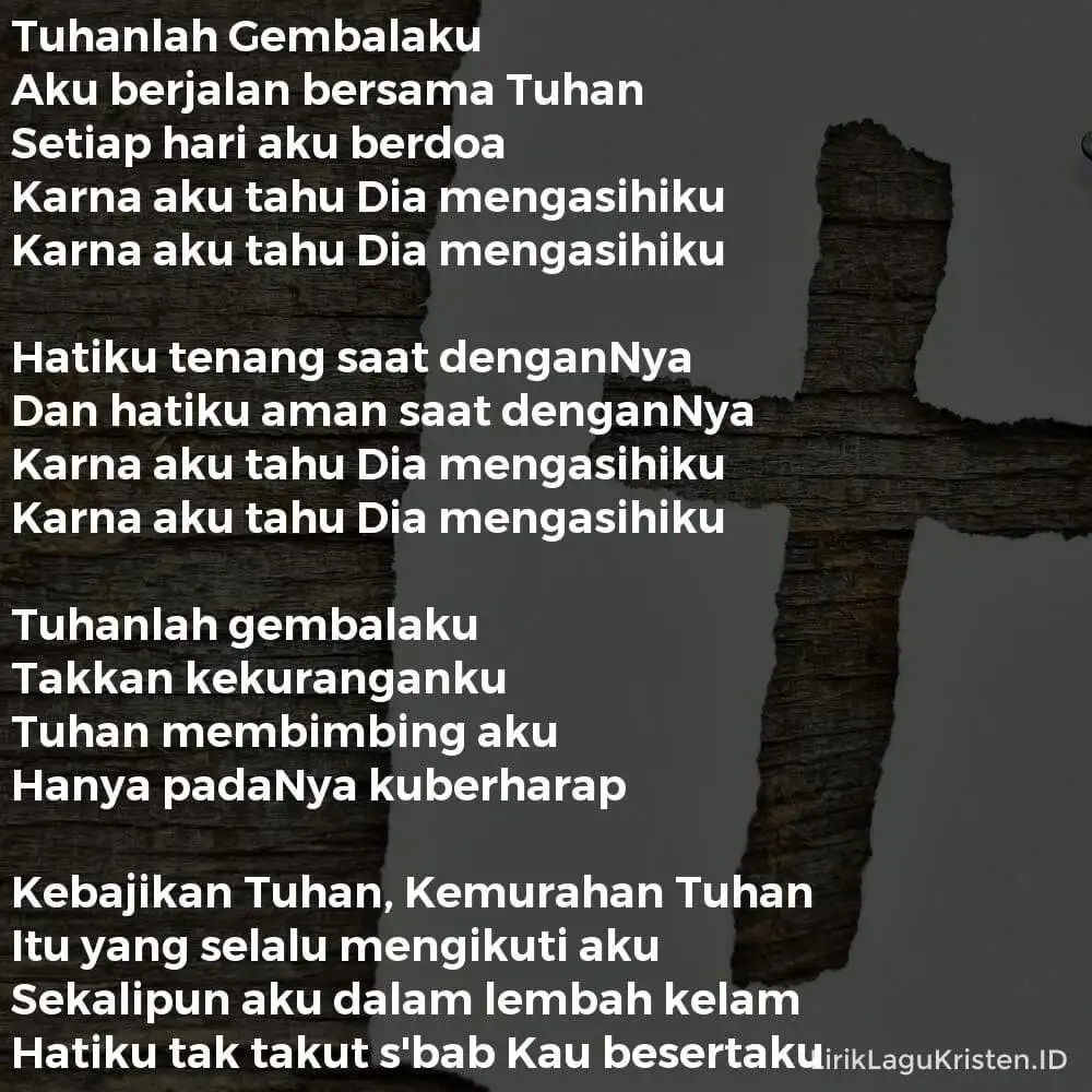 Aku Berjalan Bersama Tuhan (Tuhanlah Gembalaku)