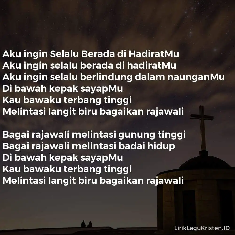 Aku ingin Selalu Berada di HadiratMu