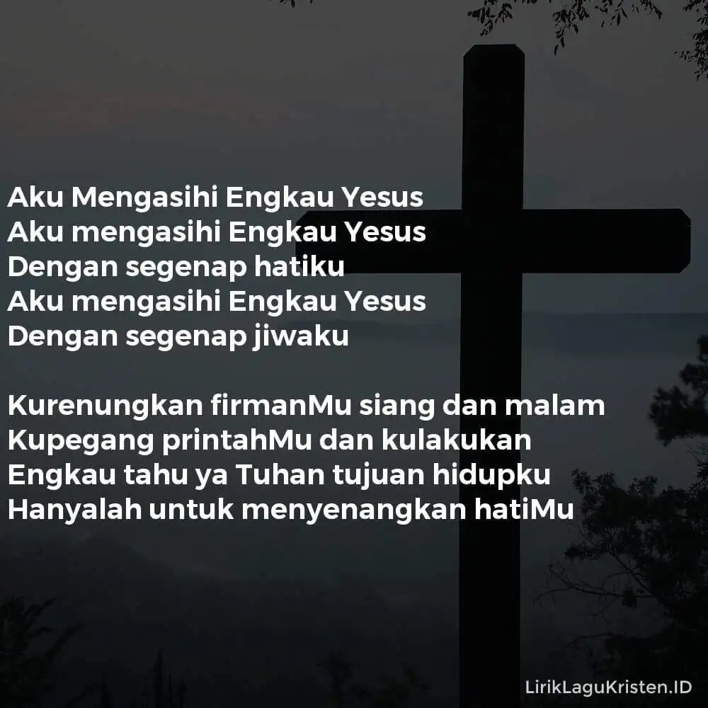 Aku Mengasihi Engkau Yesus