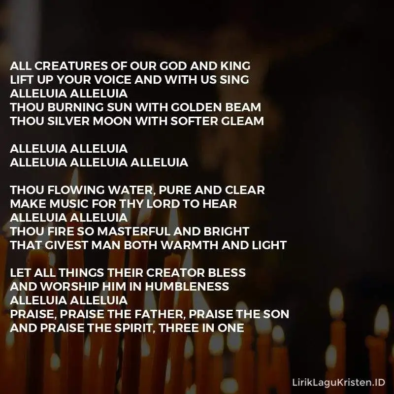All Creatures Of Our God And King