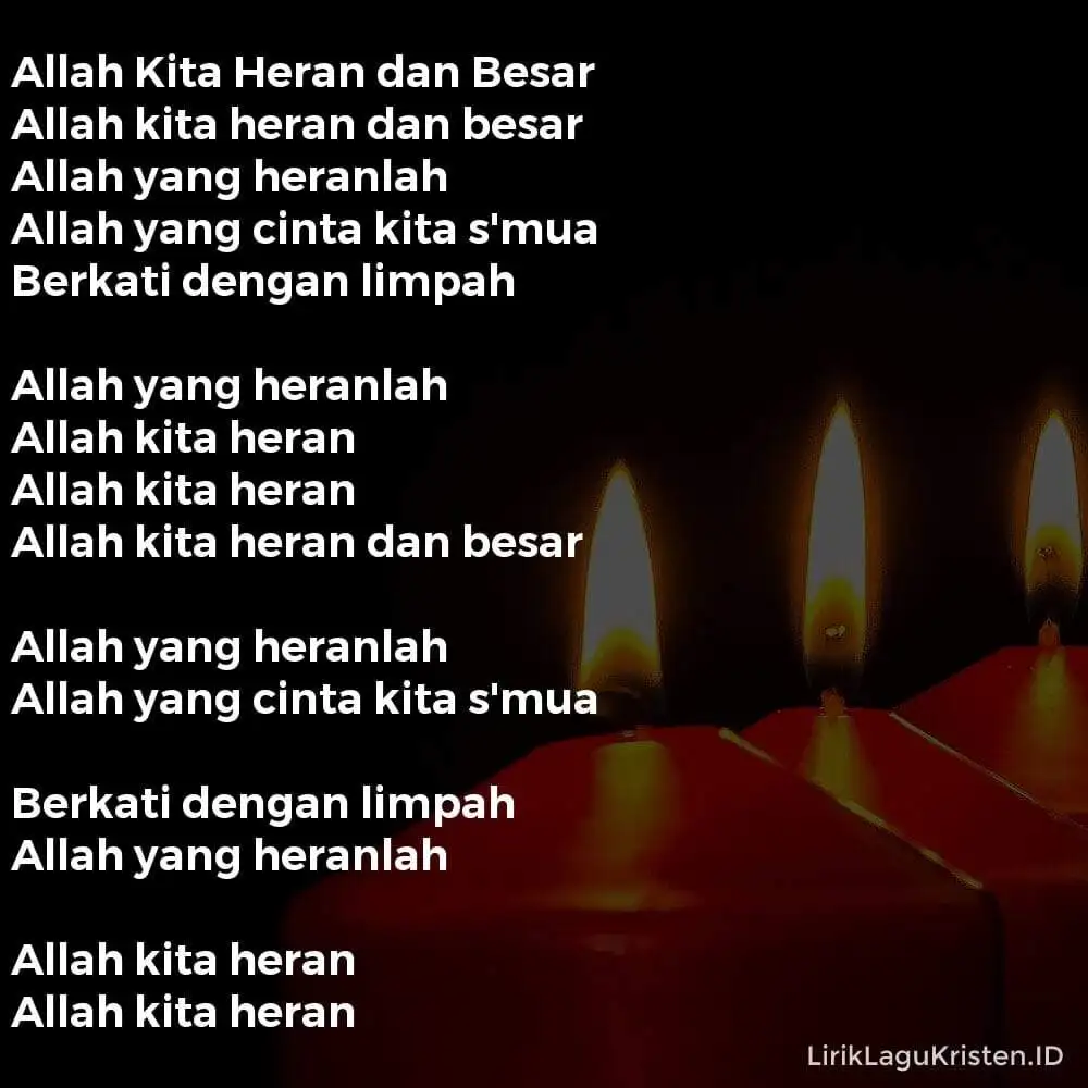 Allah Kita Heran dan Besar