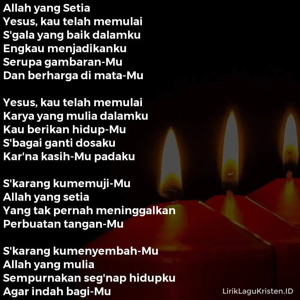 Allah yang Setia (Yesus Kau Telah Memulai)