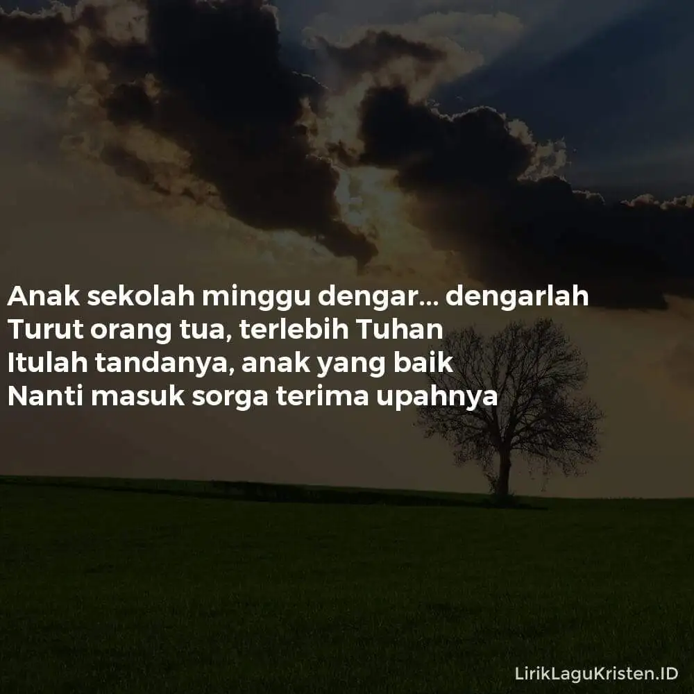 ANAK SEKOLAH MINGGU DENGARLAH