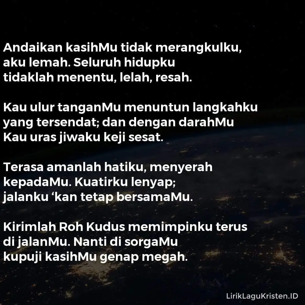 Andaikan Kasihmu Tidak Merangkulku