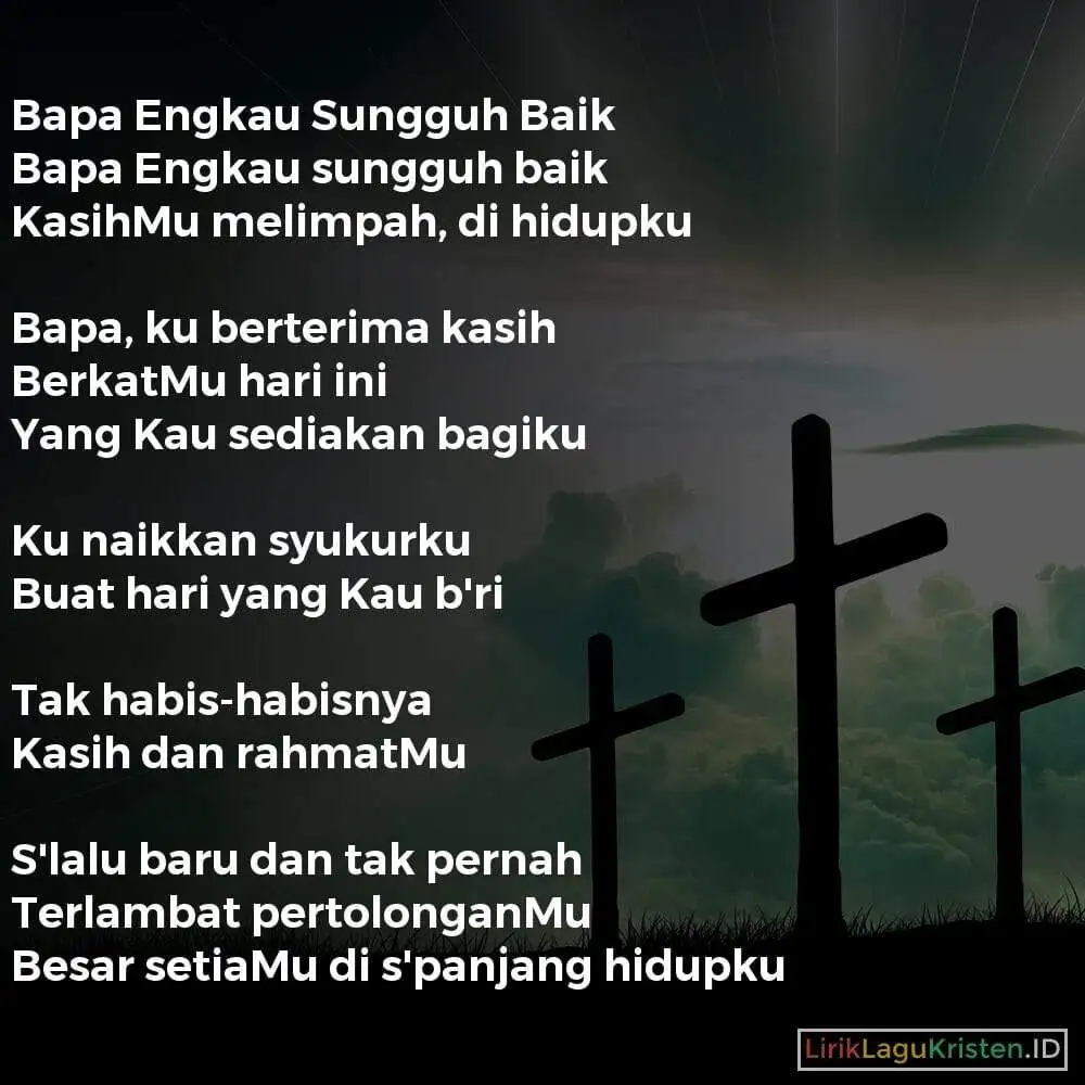 Bapa Engkau Sungguh Baik
