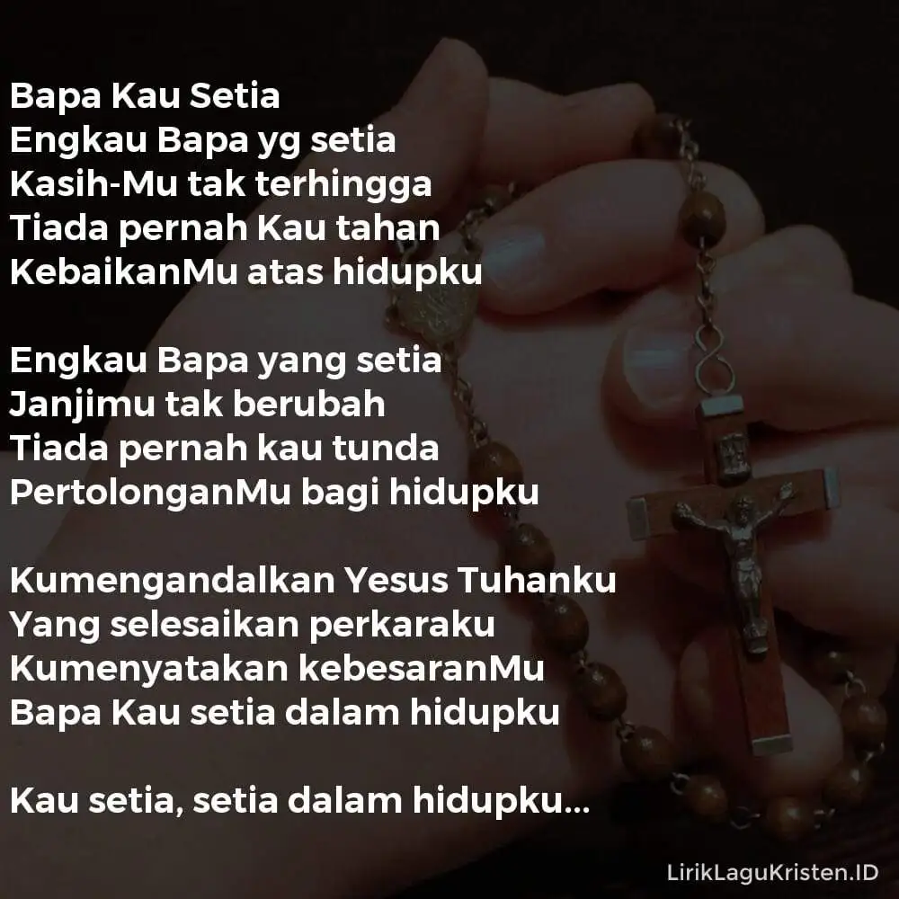 Bapa Kau Setia