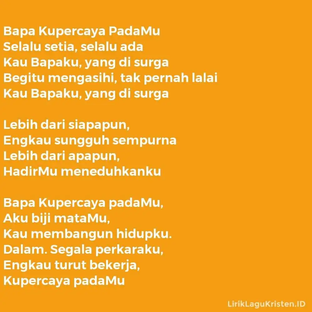 Bapa Kupercaya PadaMu