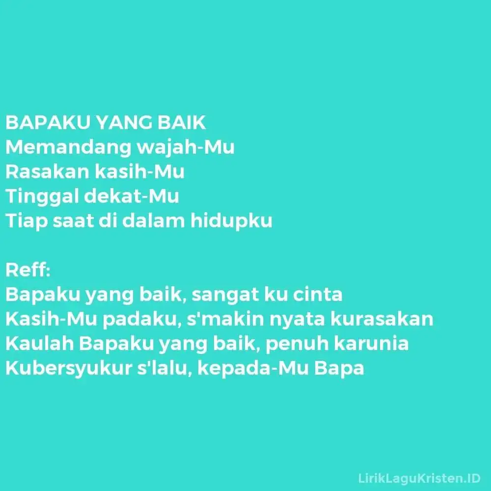 BAPAKU YANG BAIK