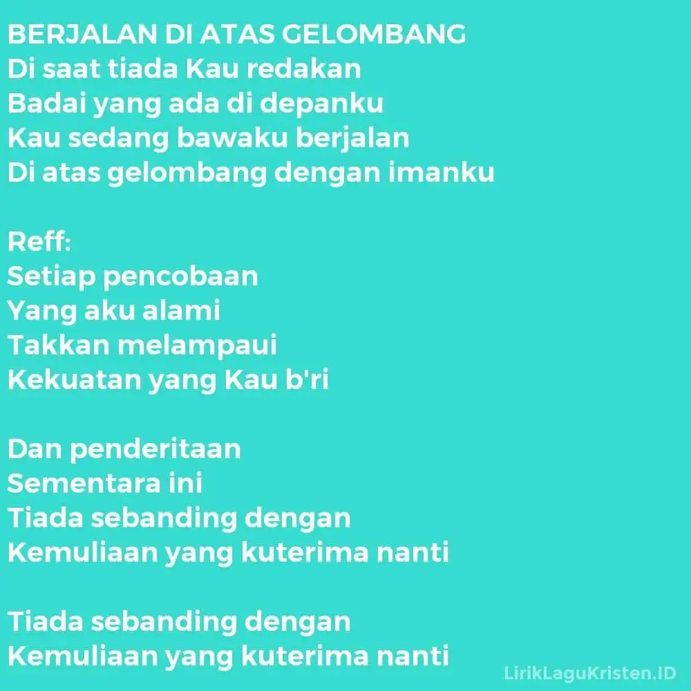 BERJALAN DI ATAS GELOMBANG