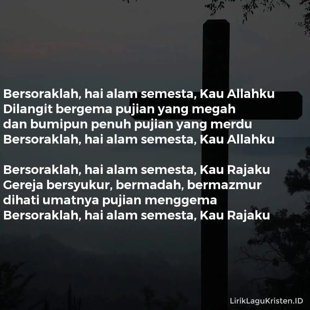 Bersoraklah, Hai Alam Semesta