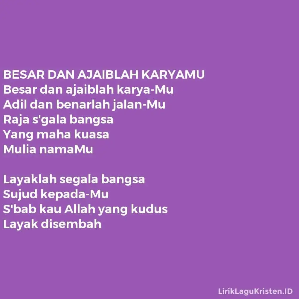 BESAR DAN AJAIBLAH KARYAMU