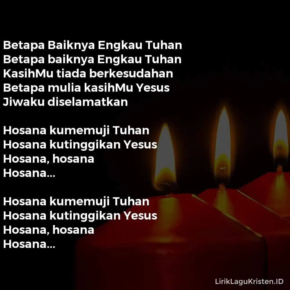 Betapa Baiknya Engkau Tuhan