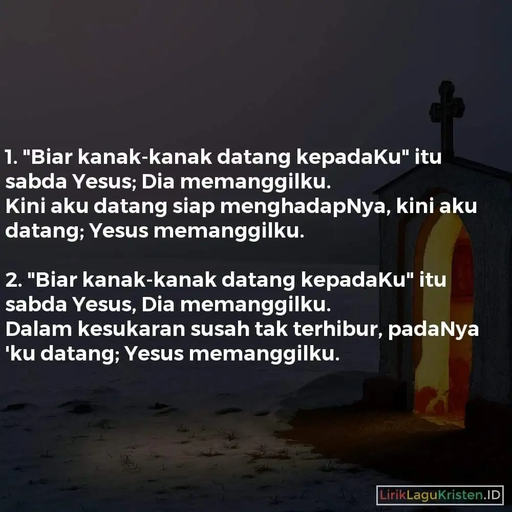 Biar Kanak-Kanak Datang KepadaKu