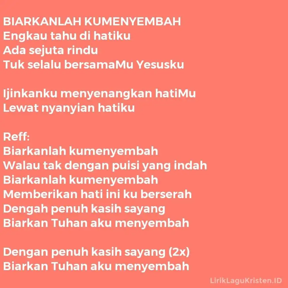 BIARKANLAH KUMENYEMBAH