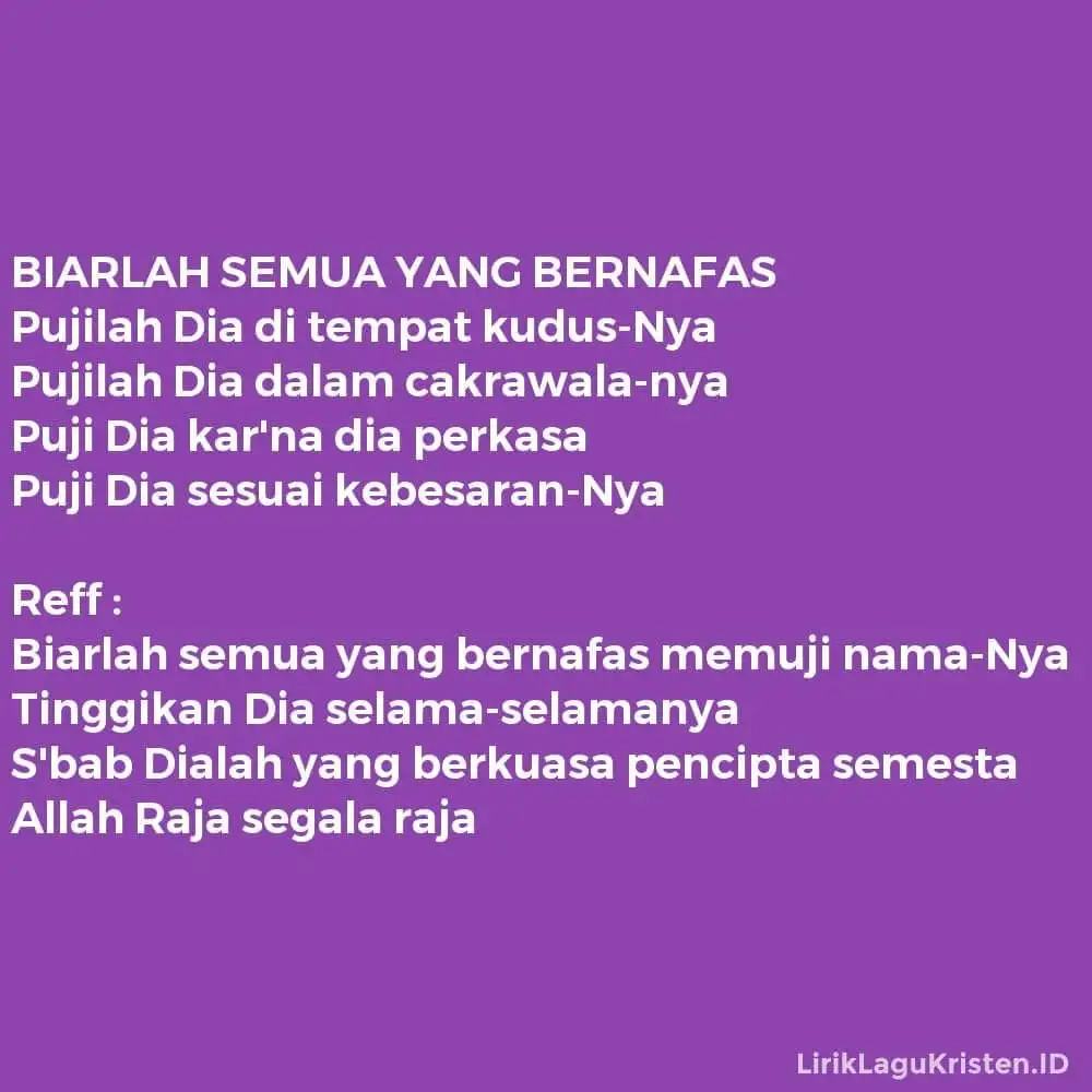 BIARLAH SEMUA YANG BERNAFAS