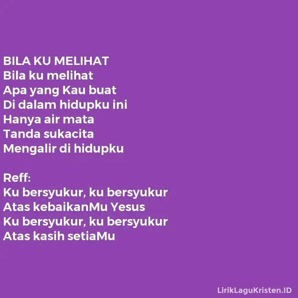 BILA KU MELIHAT