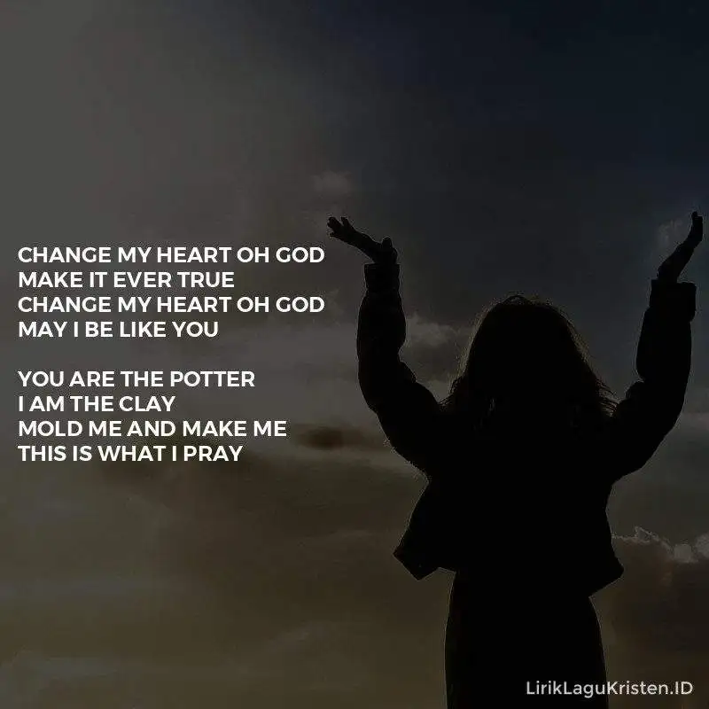 Change My Heart Oh God