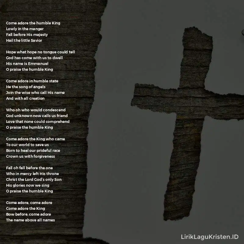 Come Adore The Humble King
