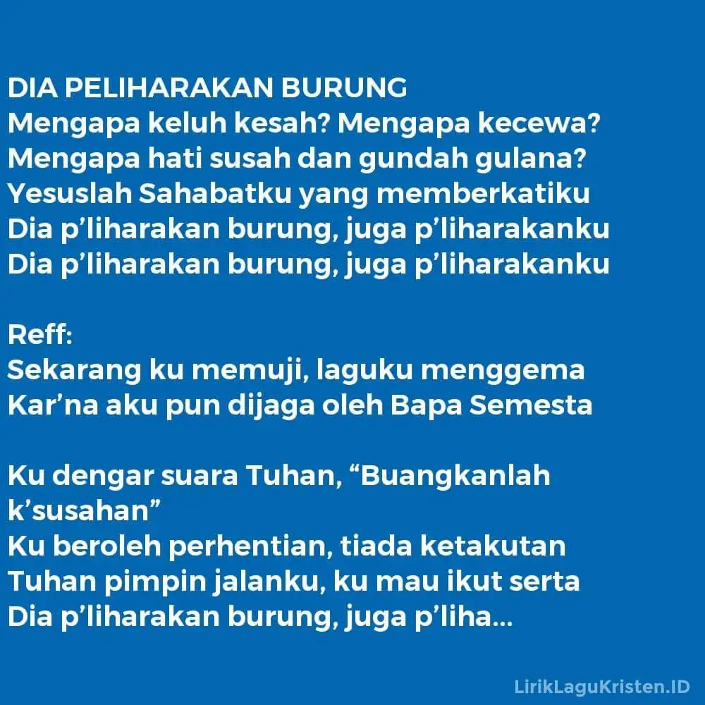 DIA PELIHARAKAN BURUNG