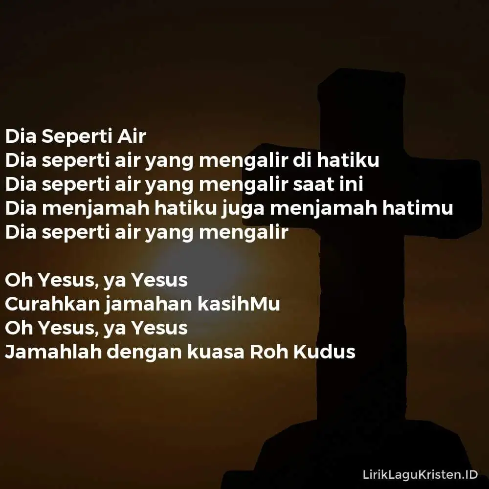 Dia Seperti Air