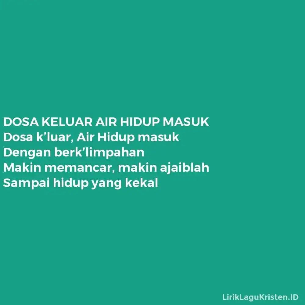 DOSA KELUAR AIR HIDUP MASUK