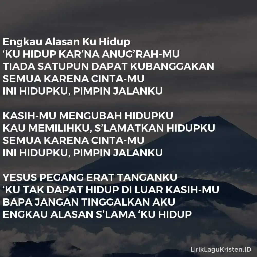 Engkau Alasan Ku Hidup