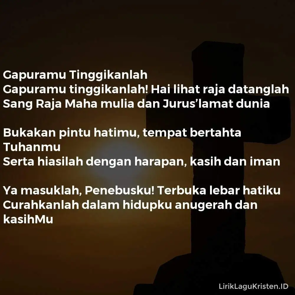 Gapuramu Tinggikanlah