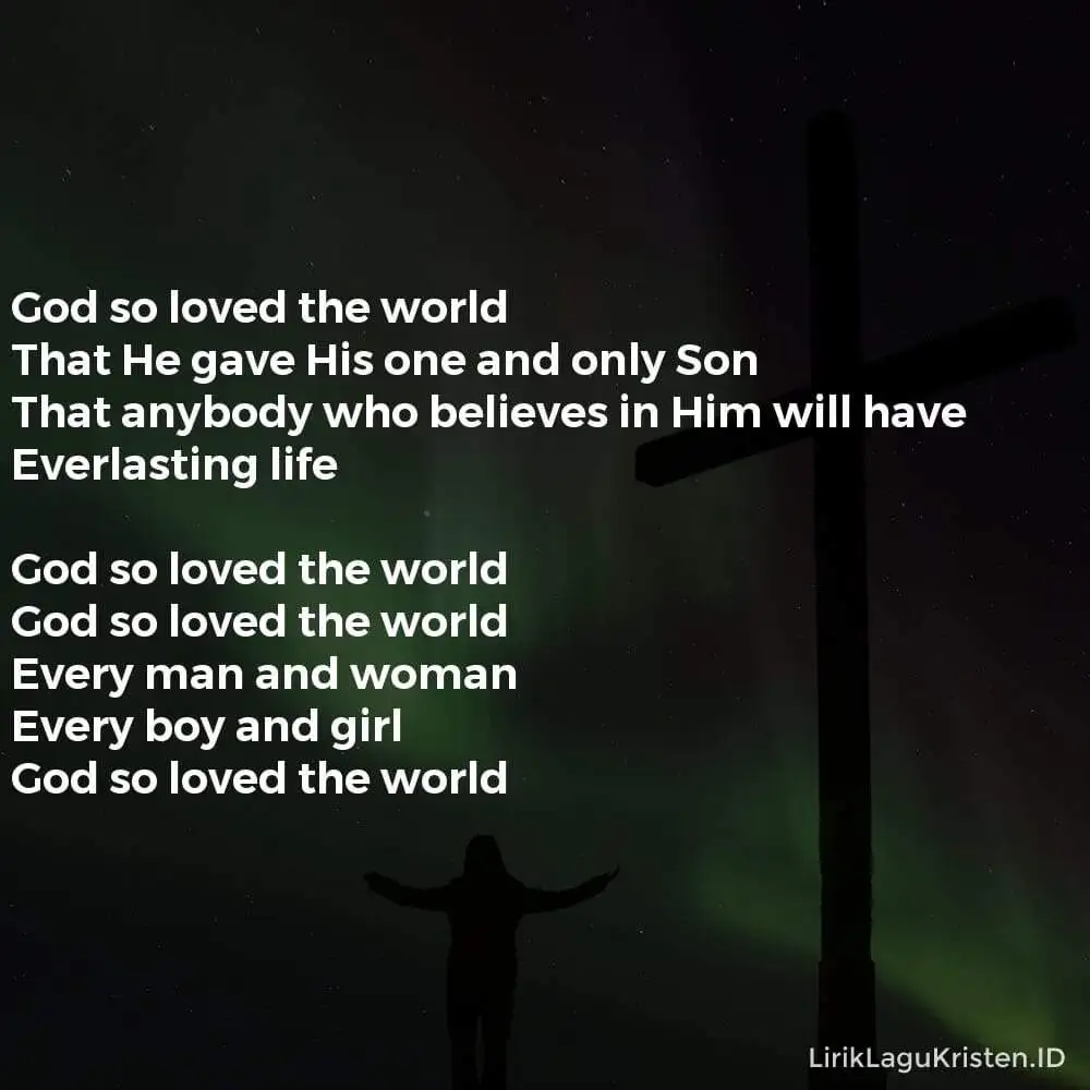 God So Loved The World