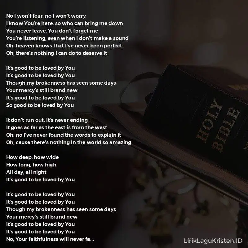 Good To Be Loved By You