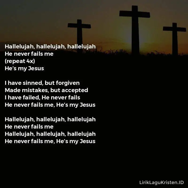 Hallelujah He Never Fails