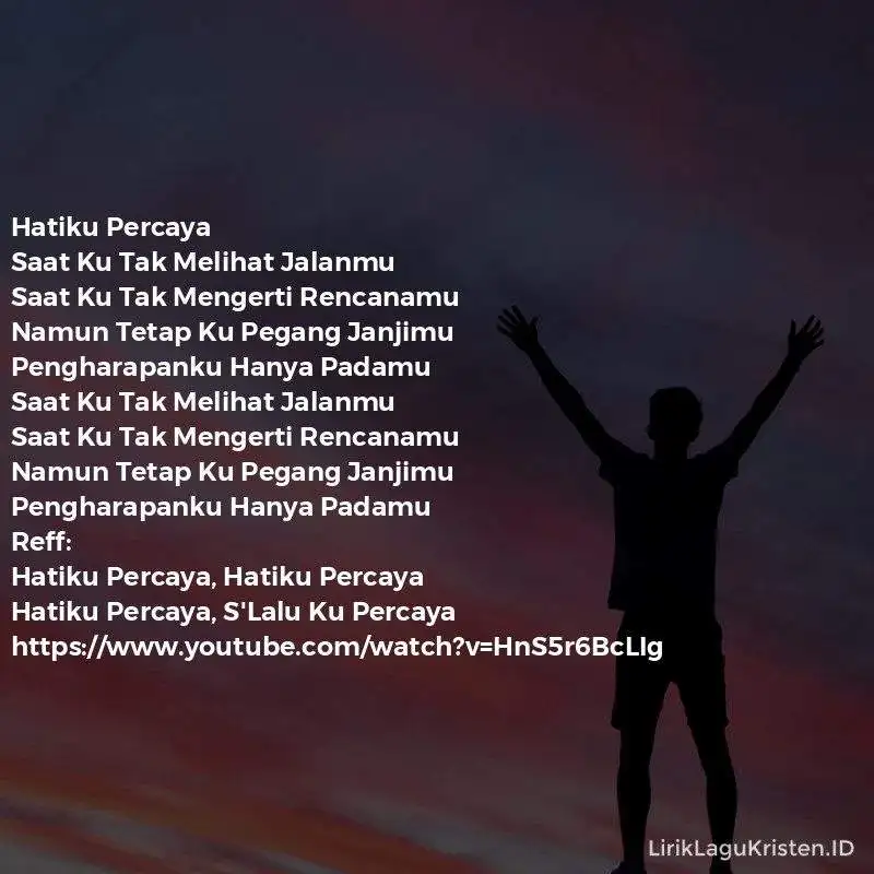 Hatiku Percaya