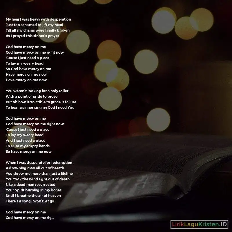 Have Mercy On Me Now