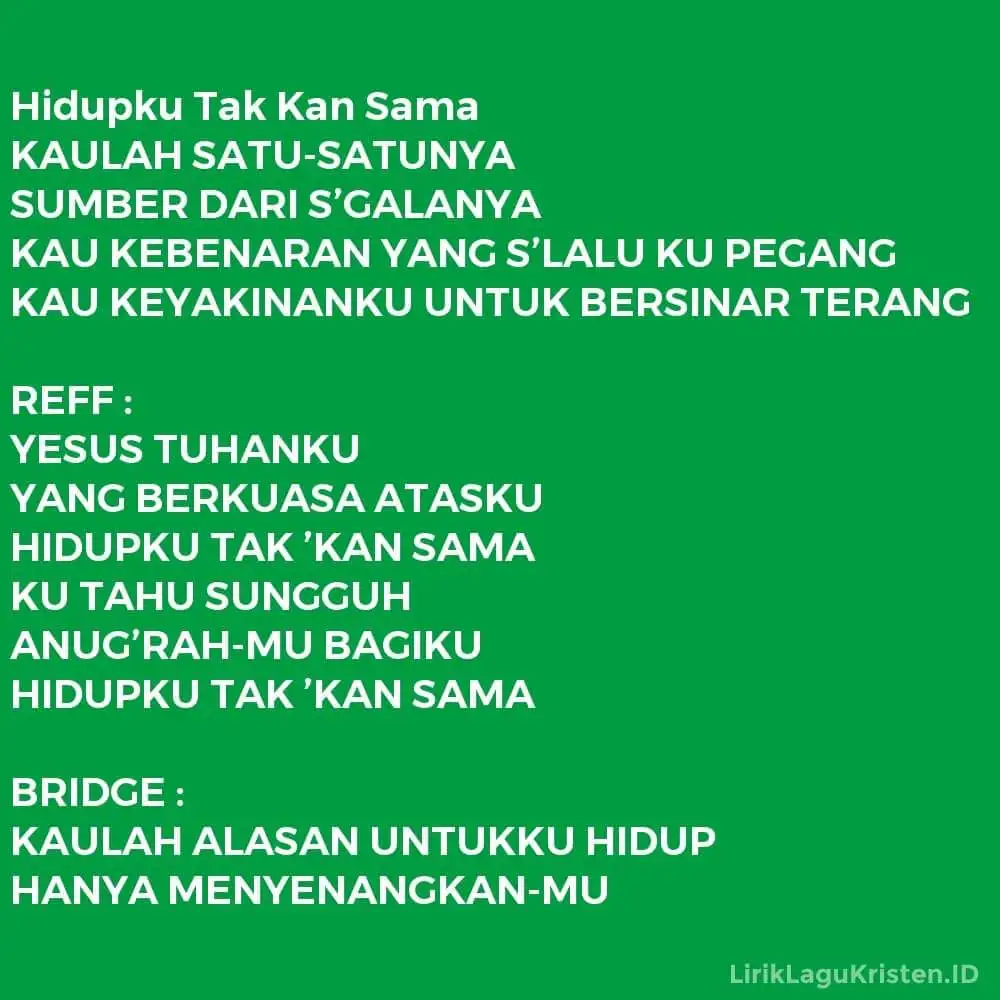 Hidupku Tak Kan Sama
