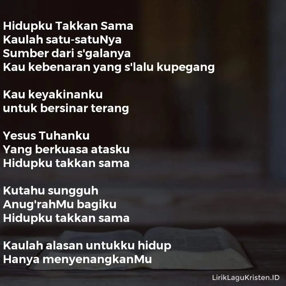 Hidupku Takkan Sama