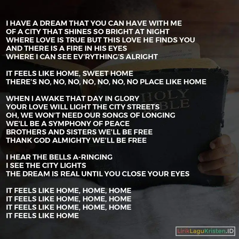 I Have A Dream (It Feels Like Home)