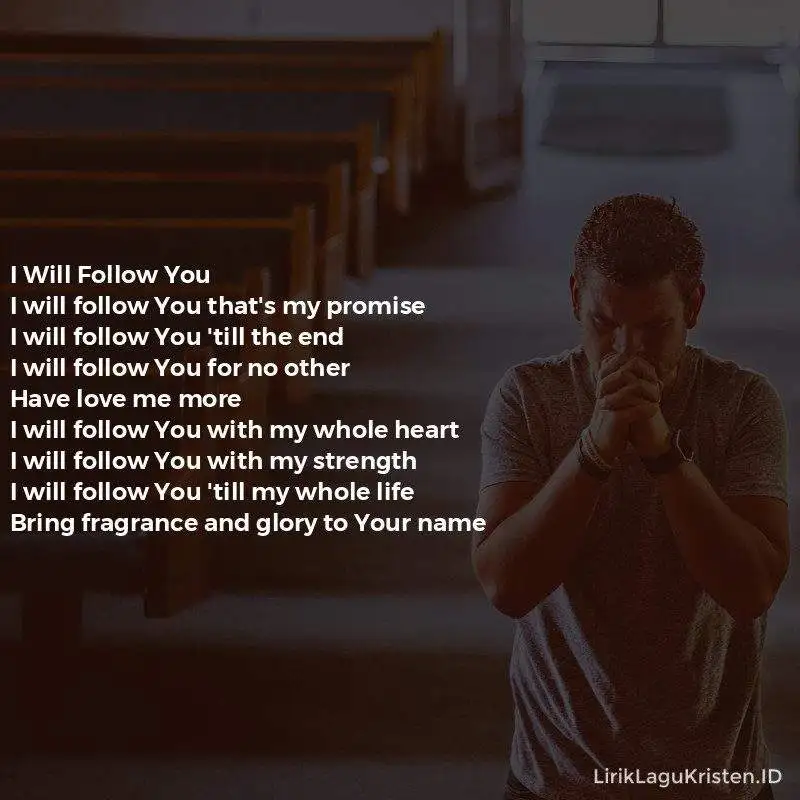 I Will Follow You