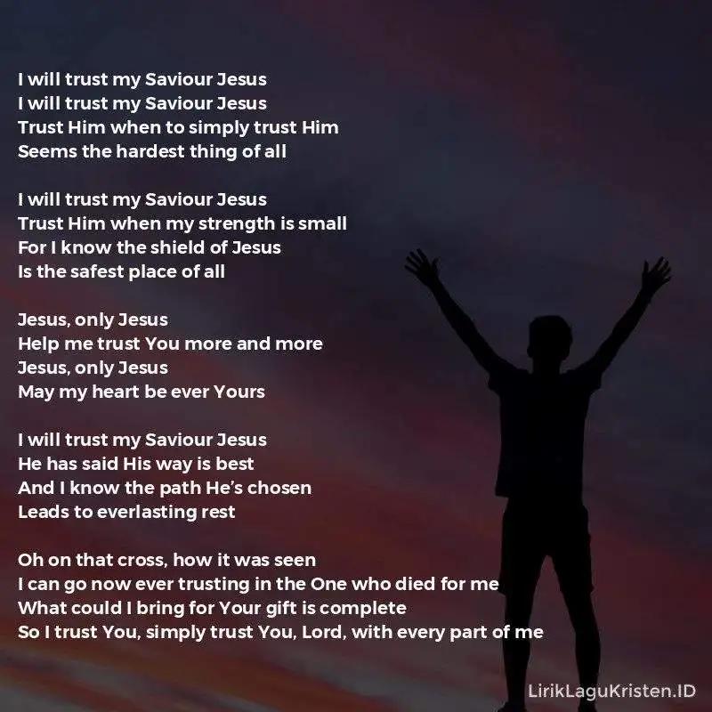 I Will Trust My Savior Jesus