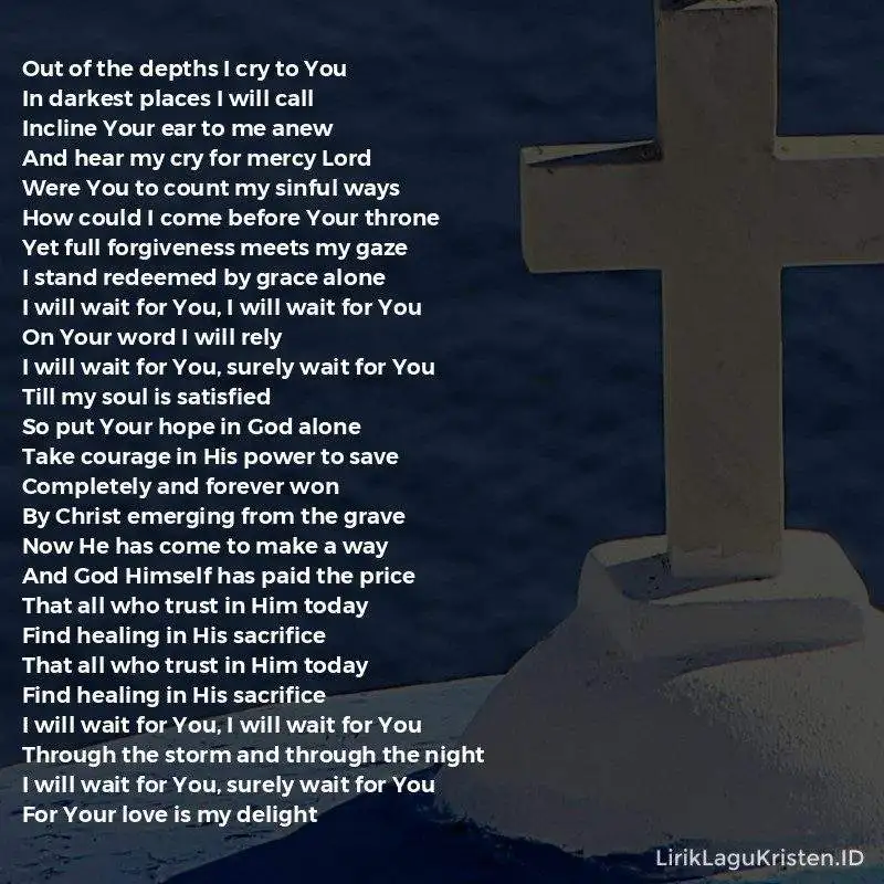 I Will Wait For You (Psalm 130)