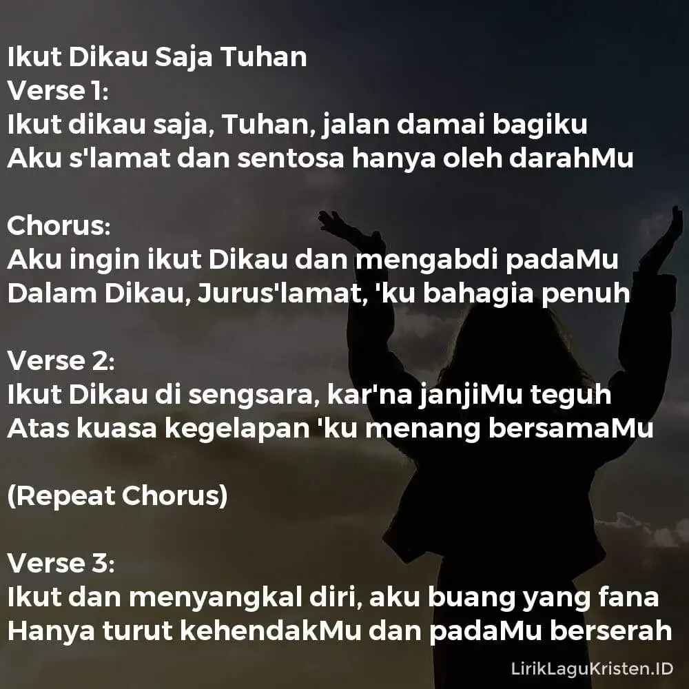 Ikut Dikau Saja Tuhan