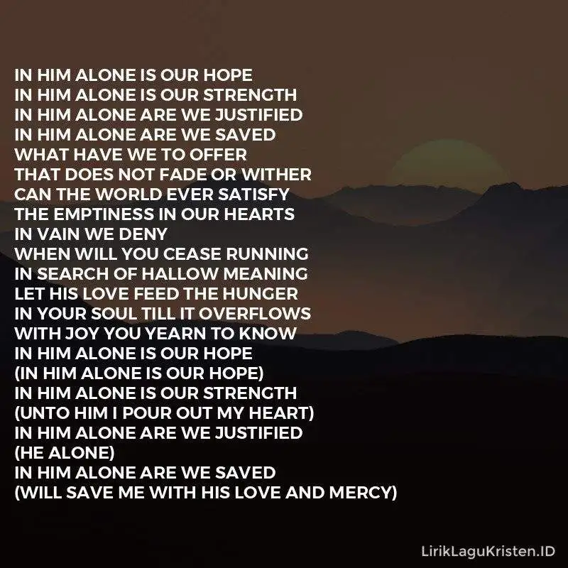 In Him Alone