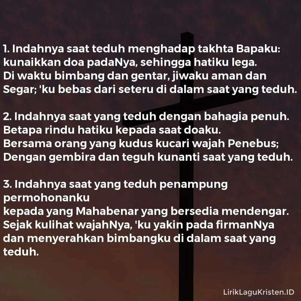 Indahnya Saat Yang Teduh