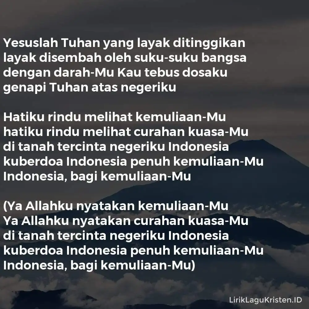 INDONESIA BAGI KEMULIAAN-MU