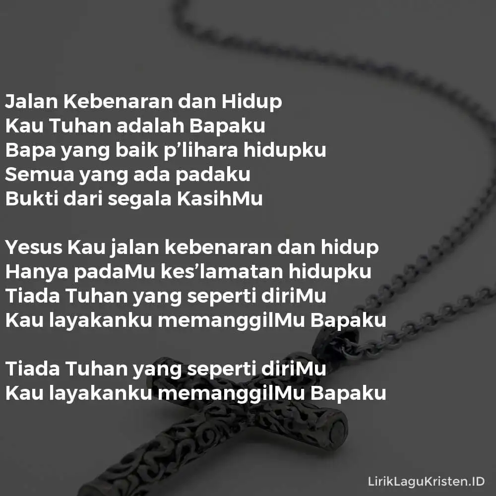 Jalan Kebenaran dan Hidup