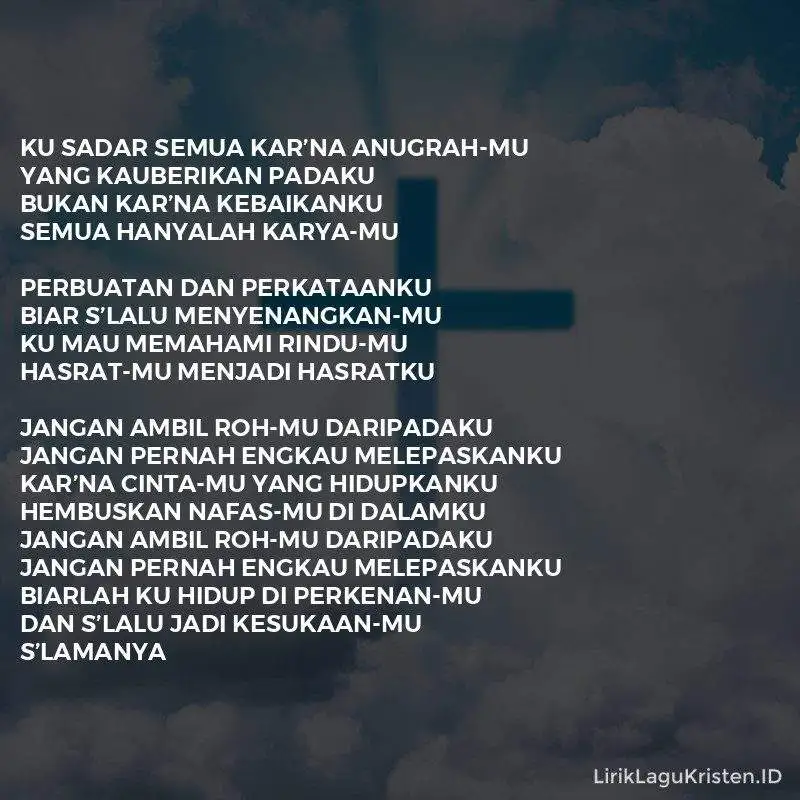 Jangan Ambil RohMu Daripadaku