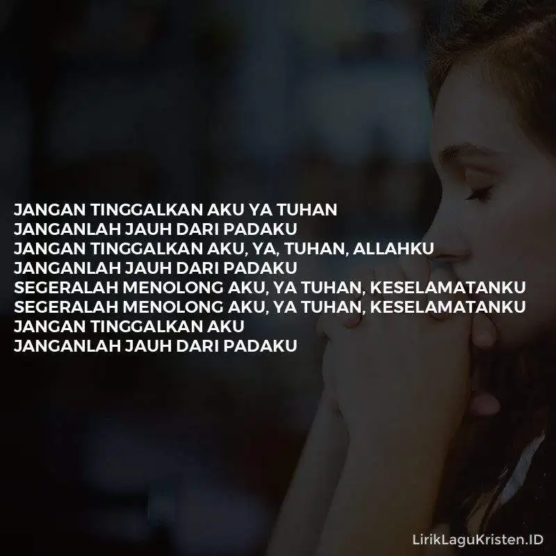 Jangan Tinggalkan Aku