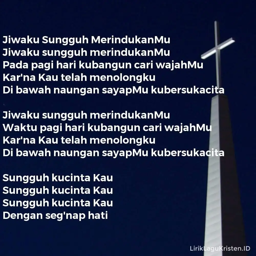 Jiwaku Sungguh MerindukanMu