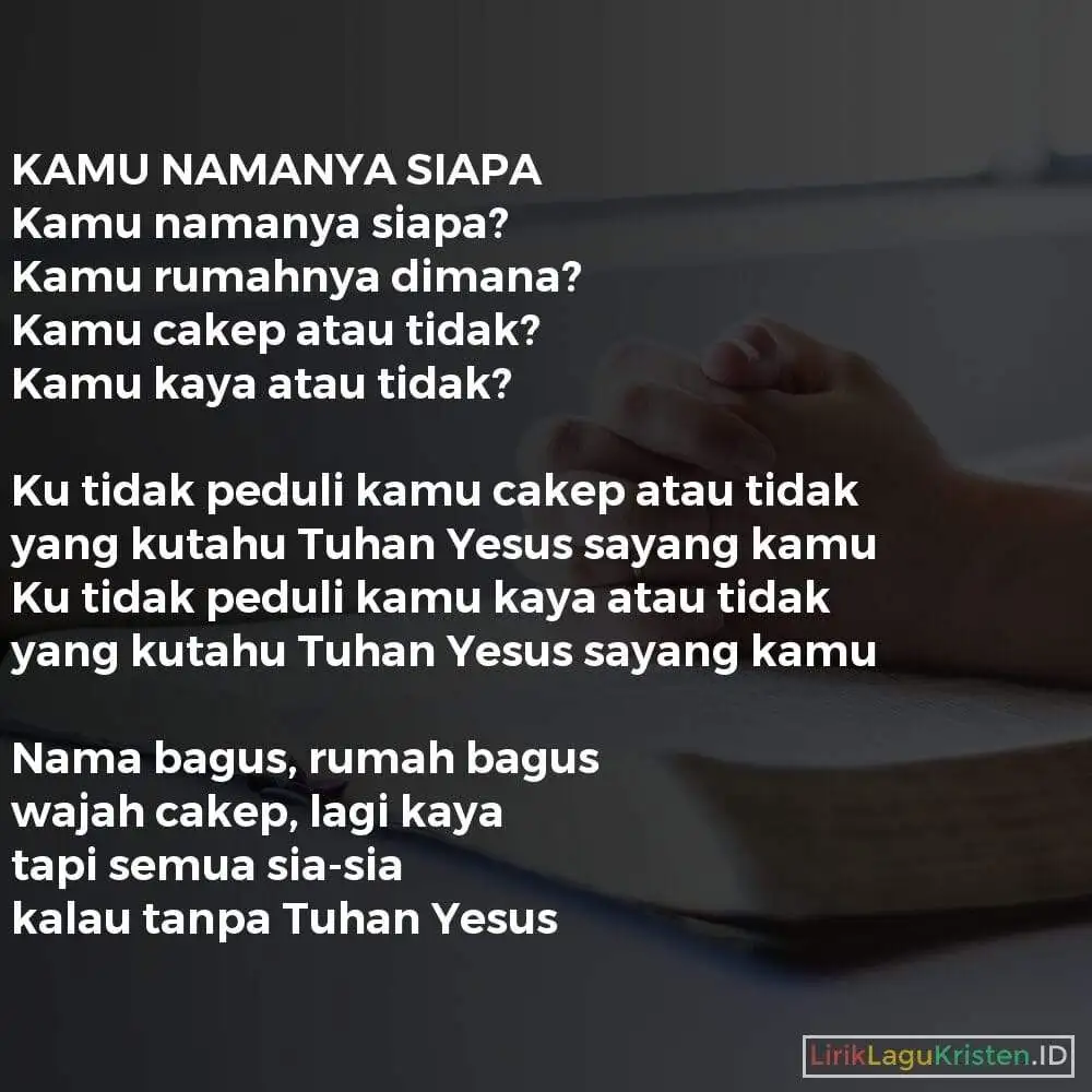 KAMU NAMANYA SIAPA