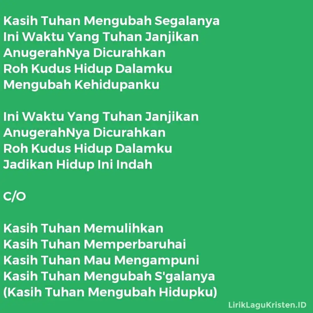 Kasih Tuhan Mengubah Segalanya